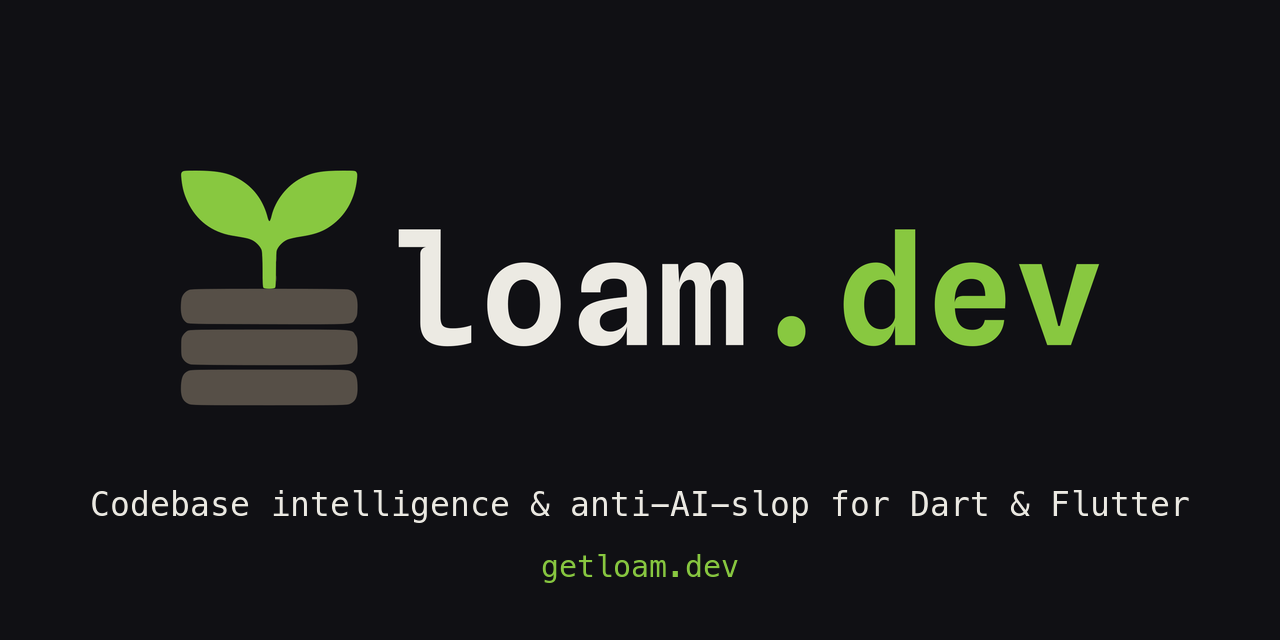 loam.dev — Codebase intelligence & anti-AI-slop for Dart & Flutter